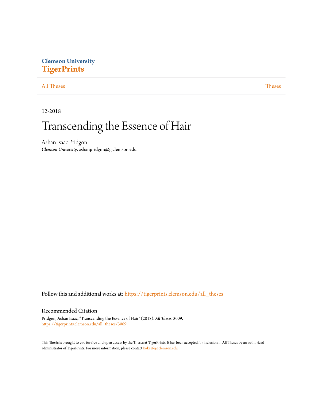 Transcending the Essence of Hair Ashan Isaac Pridgon Clemson University, Ashanpridgon@G.Clemson.Edu