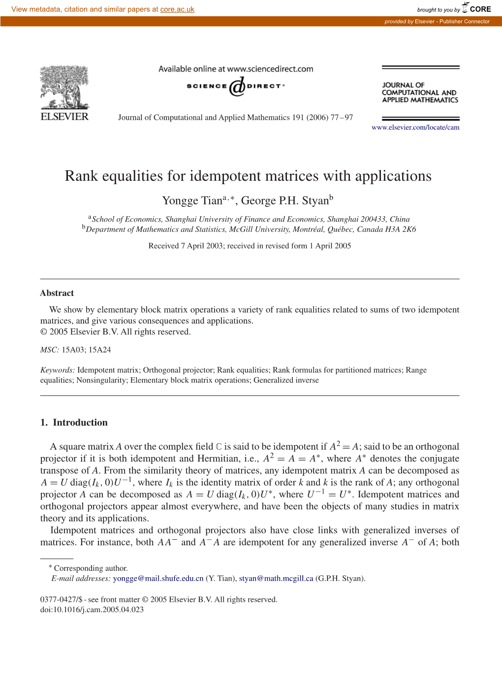 Rank Equalities for Idempotent Matrices with Applications Yongge Tiana,∗, George P.H