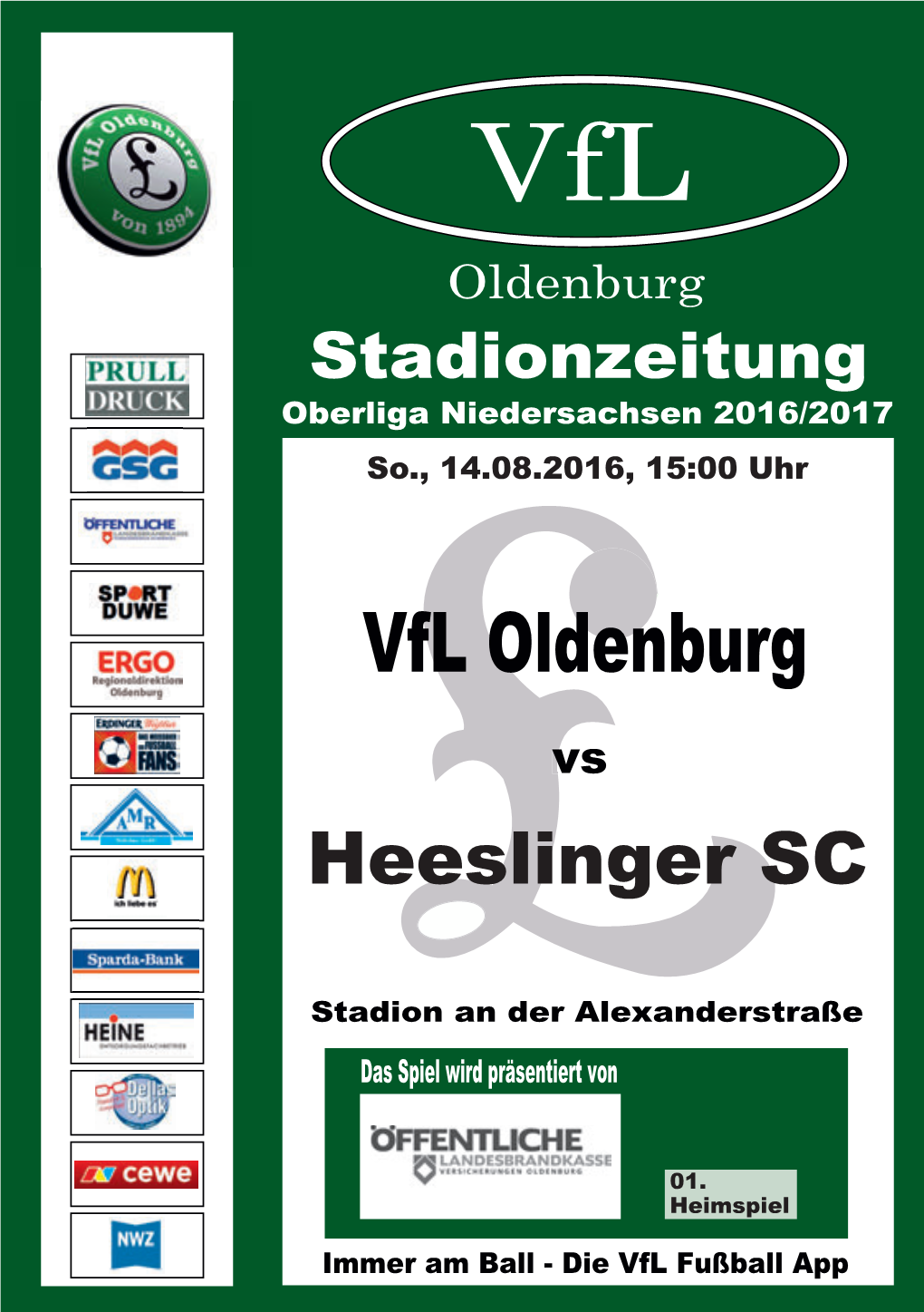 Vfl Oldenburg Stadionzeitung Oberliga Niedersachsen 2016/2017 So., 14.08.2016, 15:00 Uhr