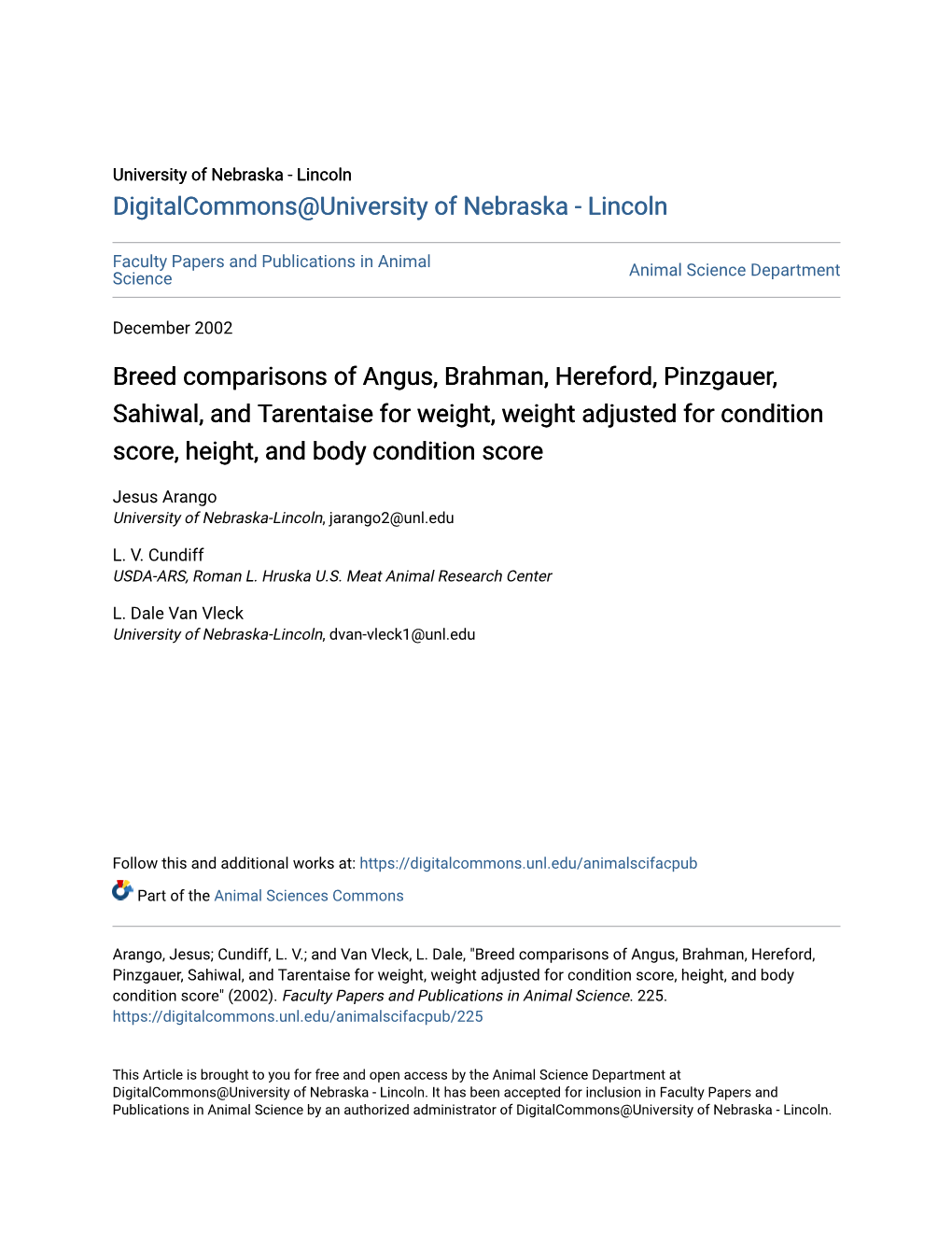 Breed Comparisons of Angus, Brahman, Hereford, Pinzgauer, Sahiwal, and Tarentaise for Weight, Weight Adjusted for Condition Score, Height, and Body Condition Score