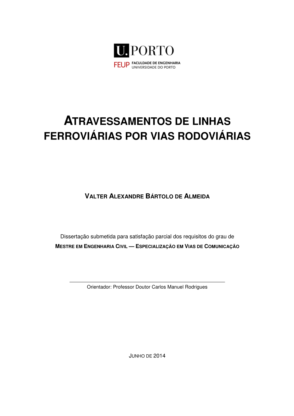 Atravessamentos De Linhas Ferroviárias Por Vias Rodoviárias