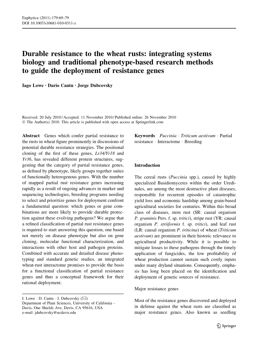 Durable Resistance to the Wheat Rusts: Integrating Systems Biology and Traditional Phenotype-Based Research Methods to Guide the Deployment of Resistance Genes