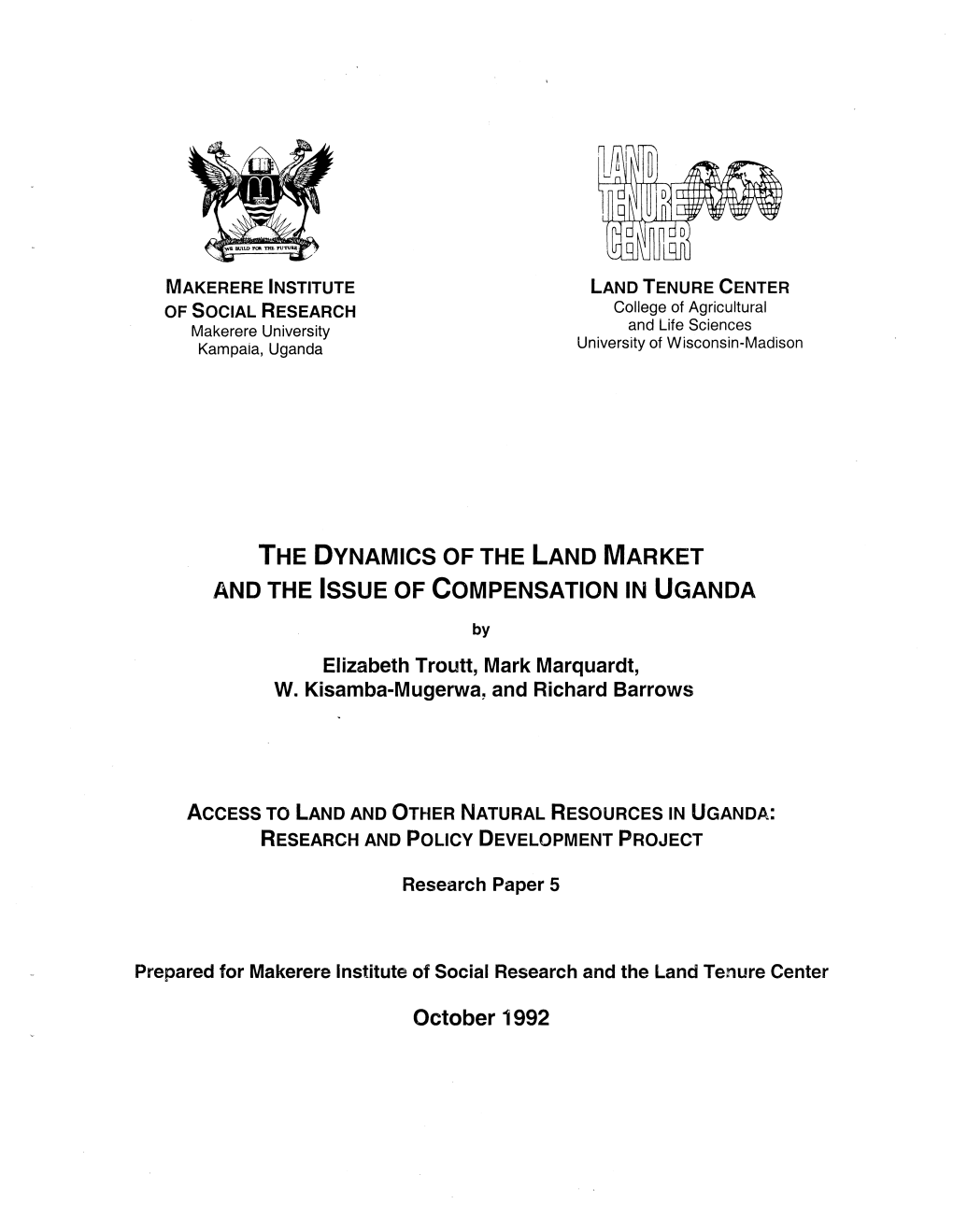 The Dynamics of the Land Market and the Issue of Compensation in Uganda