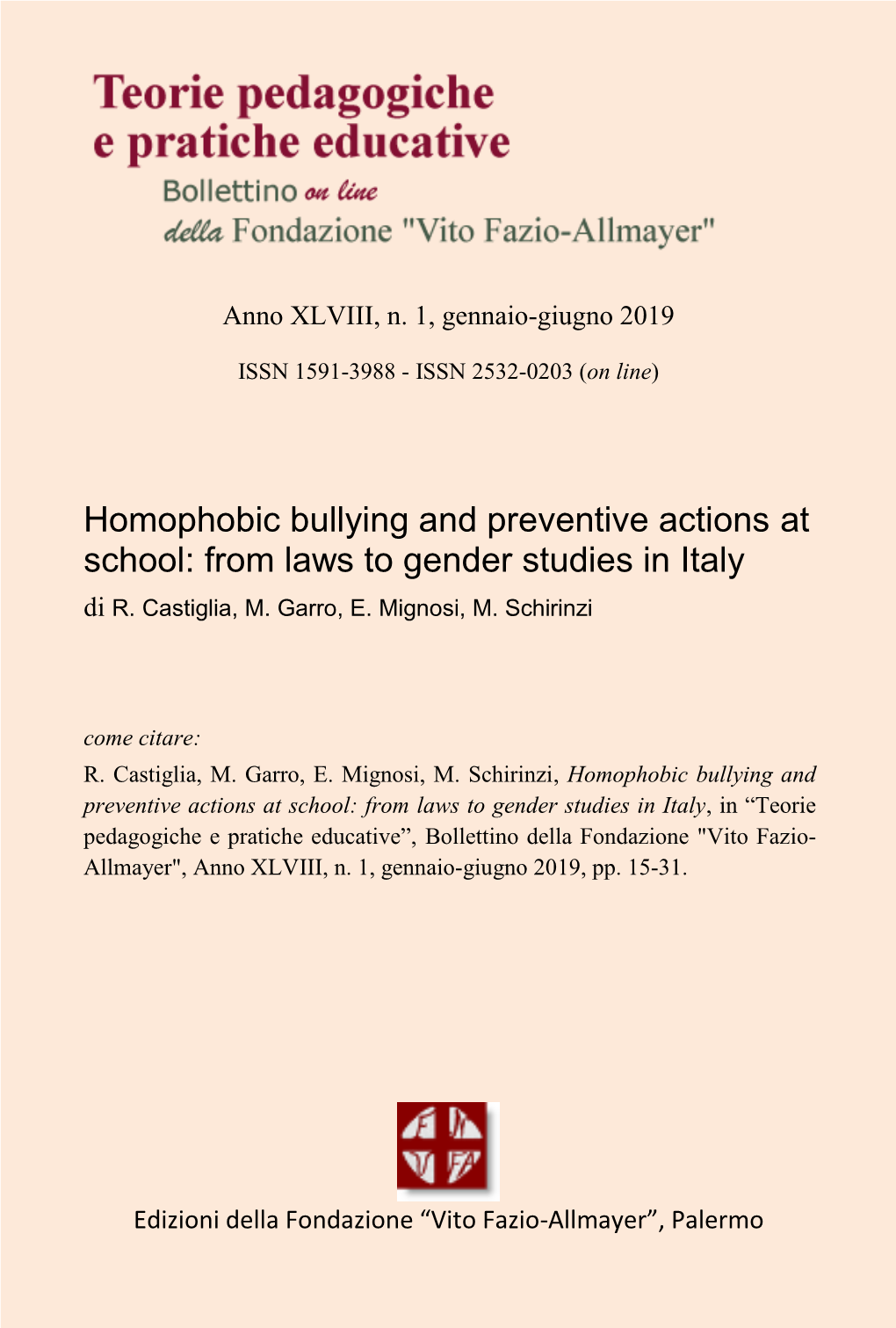 Homophobic Bullying and Preventive Actions at School: from Laws to Gender Studies in Italy Di R