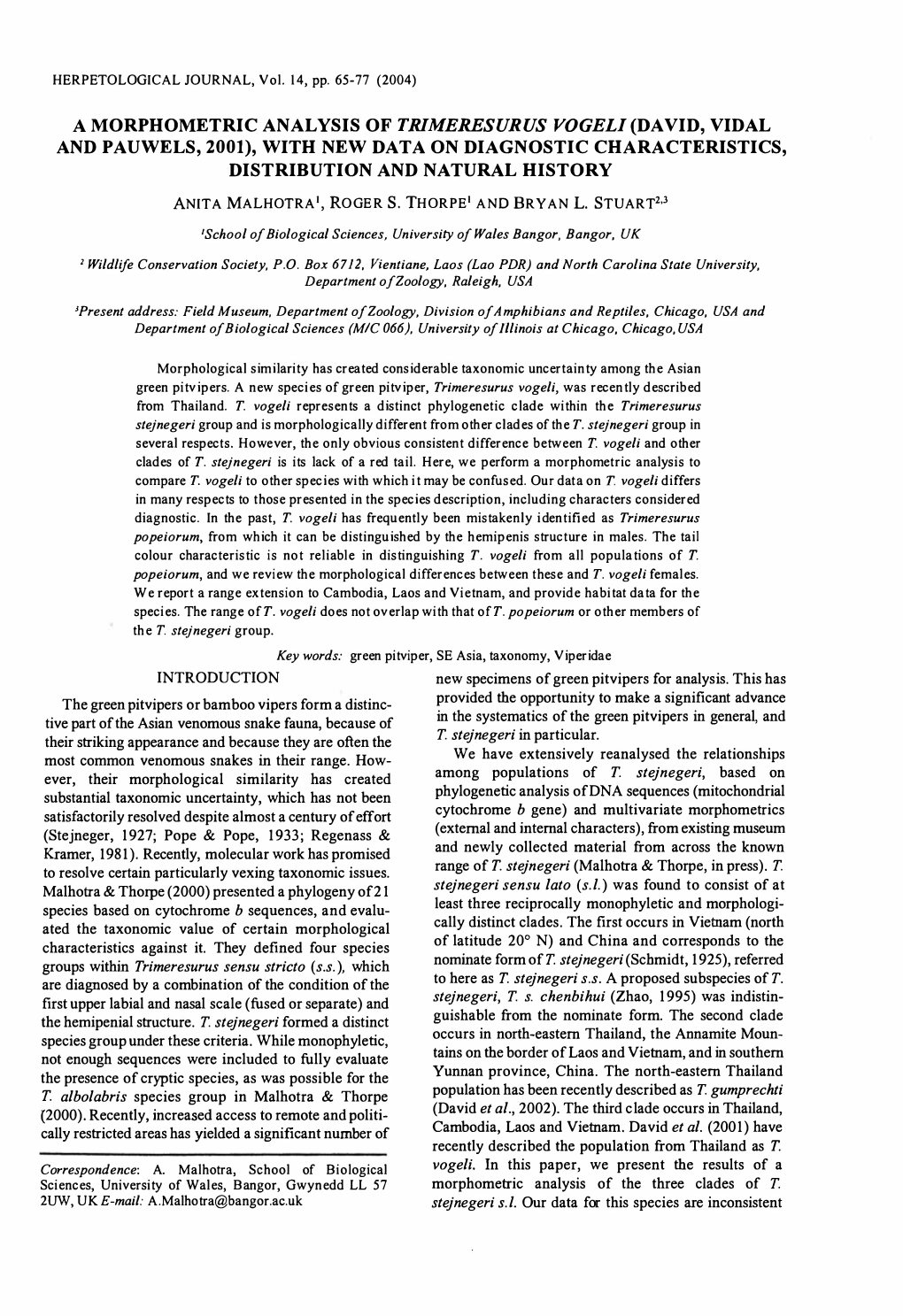 A Morphometric Analysis of Trimeres Ur Us Vo Geli (David, Vidal and Pauwels, 2001), with New Data on Diagnostic Characteristics, Distribution and Natural History