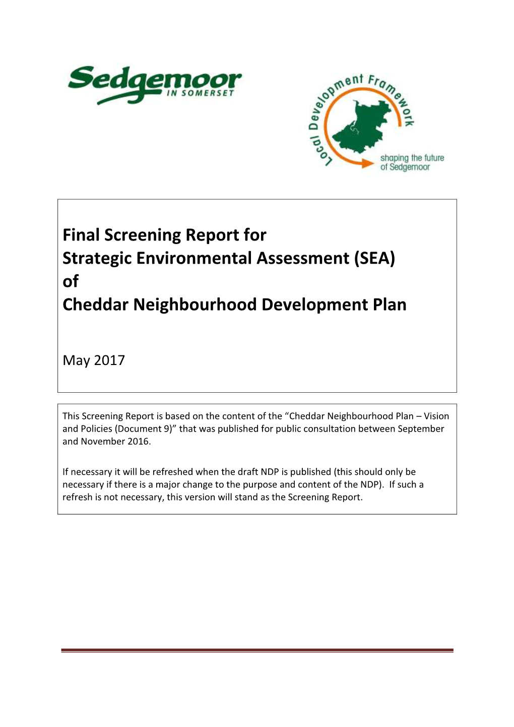 Final Screening Report for Strategic Environmental Assessment (SEA) of Cheddar Neighbourhood Development Plan
