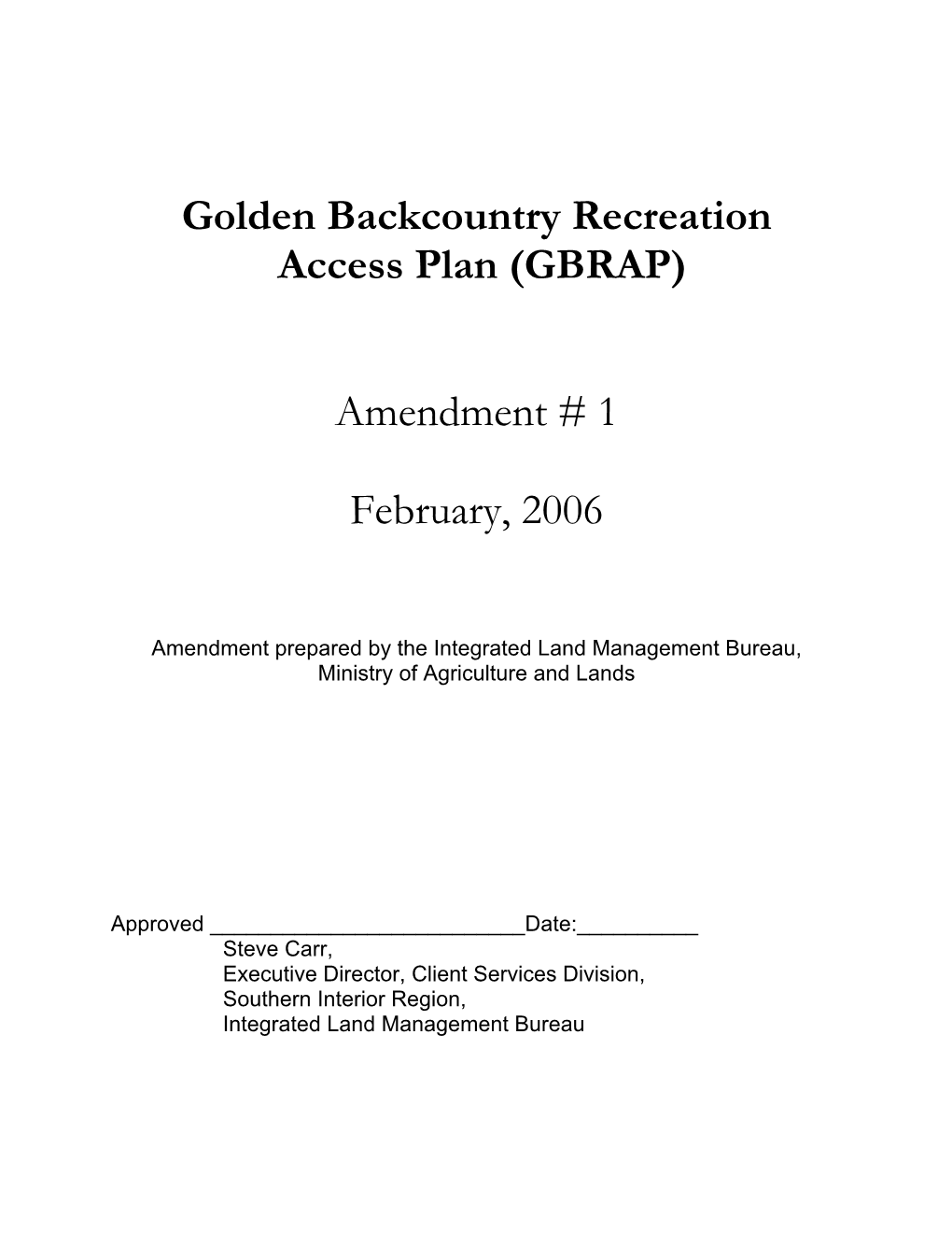 Golden Backcountry Recreation Access Plan (GBRAP)