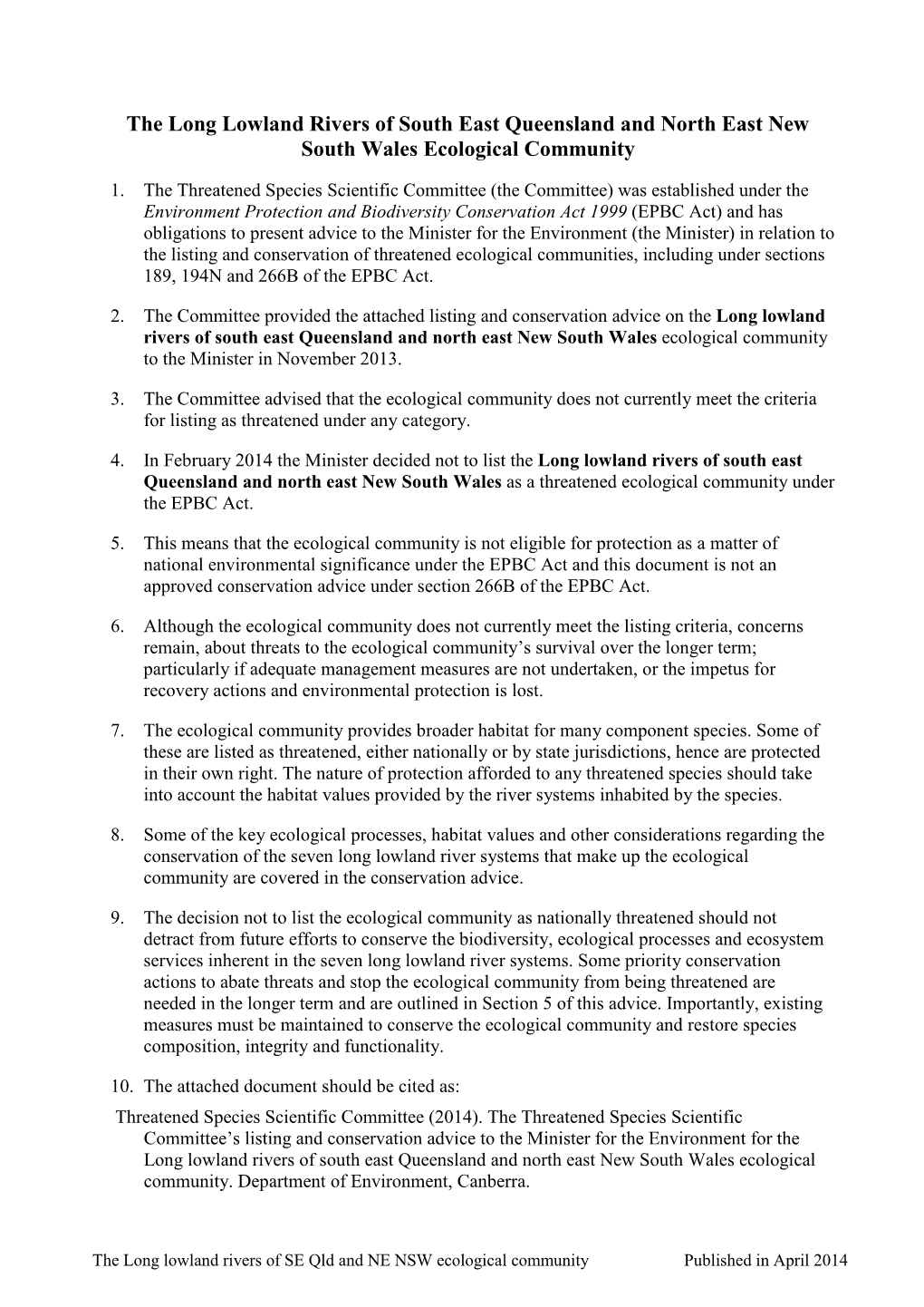 The Long Lowland Rivers of South East Queensland and North East New South Wales Ecological Community