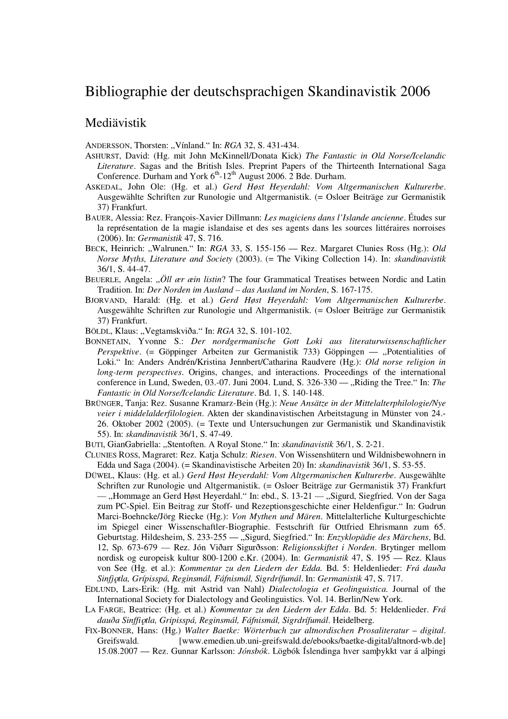 Bibliographie Der Deutschsprachigen Skandinavistik 2006