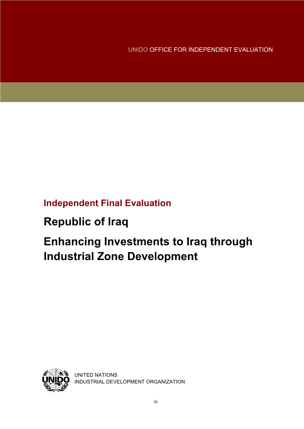 Republic of Iraq Enhancing Investments to Iraq Through Industrial Zone Development