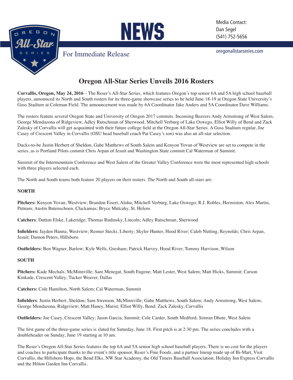 For Immediate Release Oregon All-Star Series Unveils 2016 Rosters