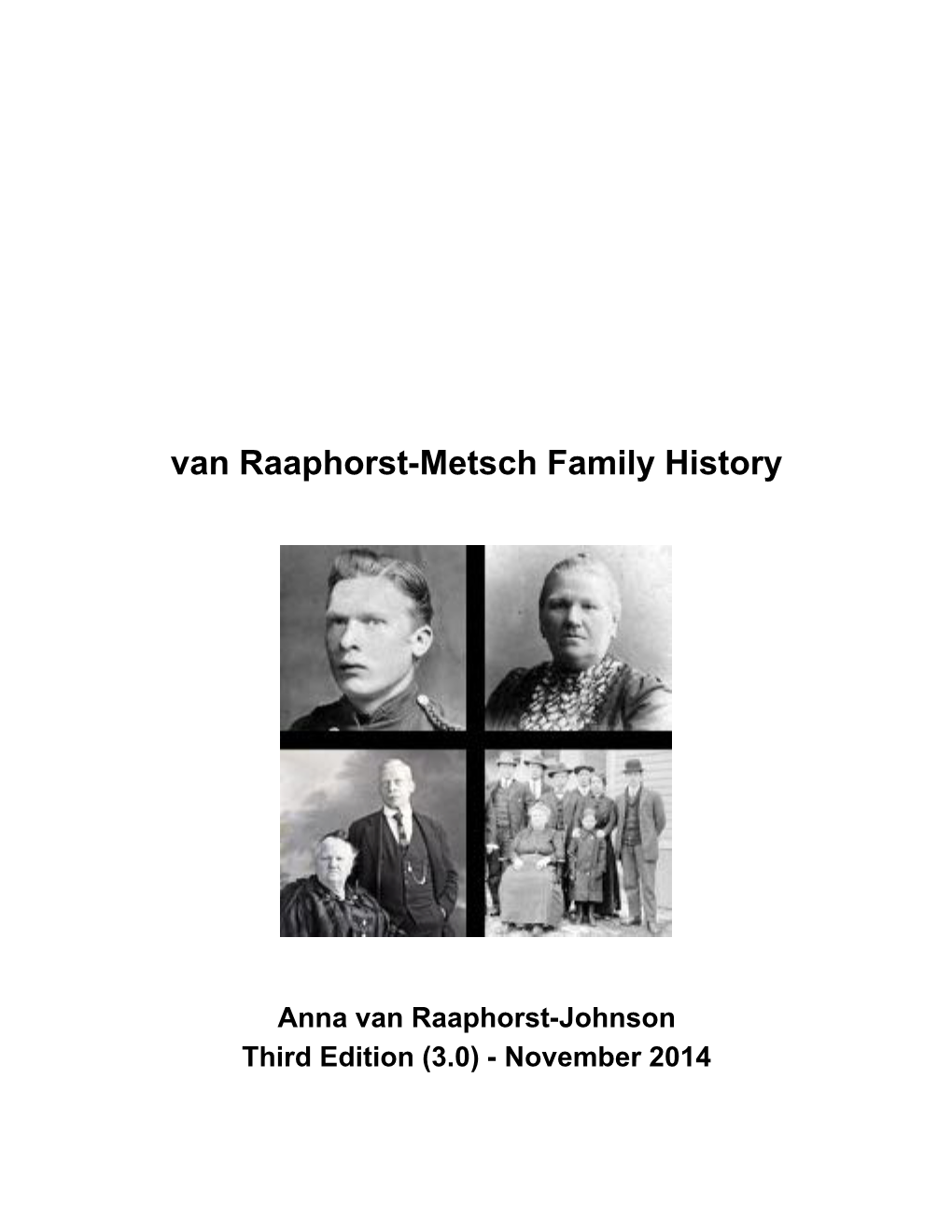 Van Raaphorst-Metsch Family History