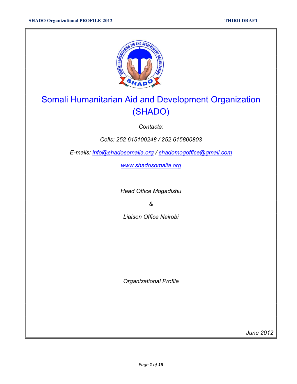 Somali Humanitarian Aid and Development Organization (SHADO)