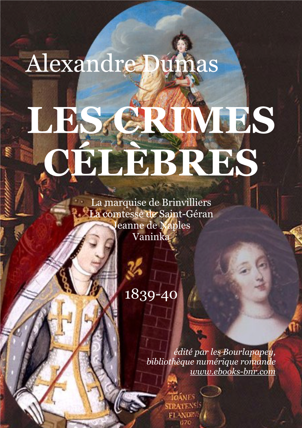 Alexandre Dumas LES CRIMES CÉLÈBRES