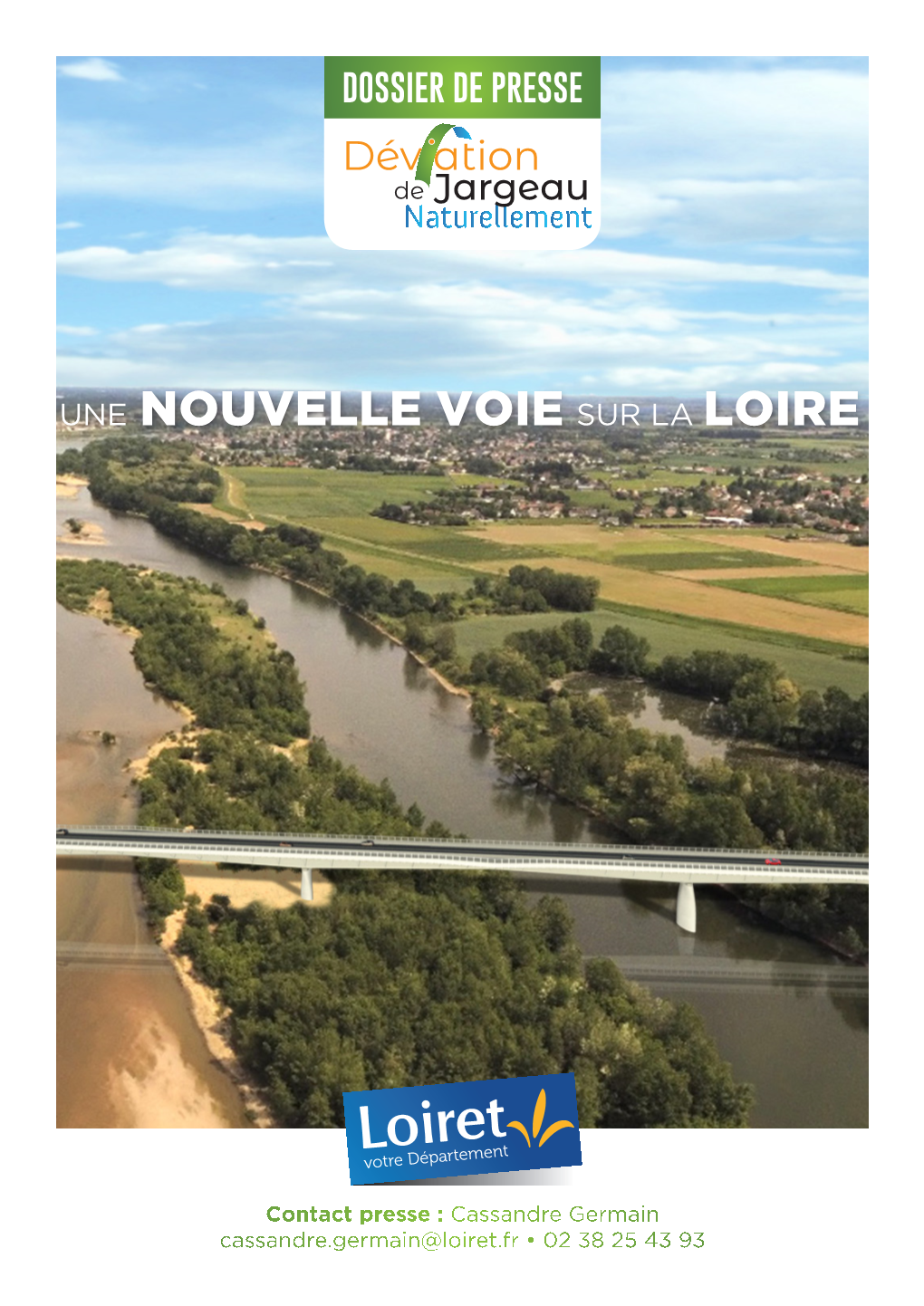 Une Nouvelle Voie Sur La Loire