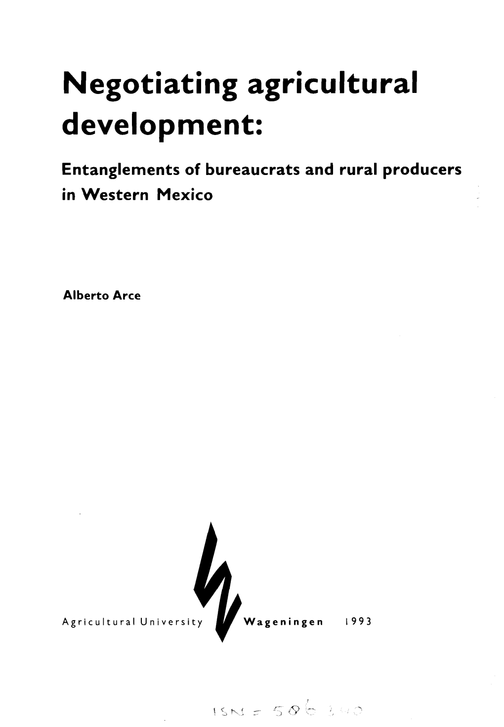 Negotiating Agricultural Development