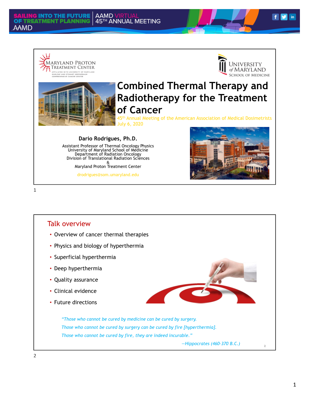 Combined Thermal Therapy and Radiotherapy for the Treatment of Cancer 45Th Annual Meeting of the American Association of Medical Dosimetrists July 6, 2020