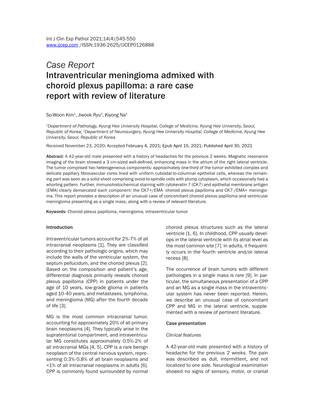 Case Report Intraventricular Meningioma Admixed with Choroid Plexus Papilloma: a Rare Case Report with Review of Literature