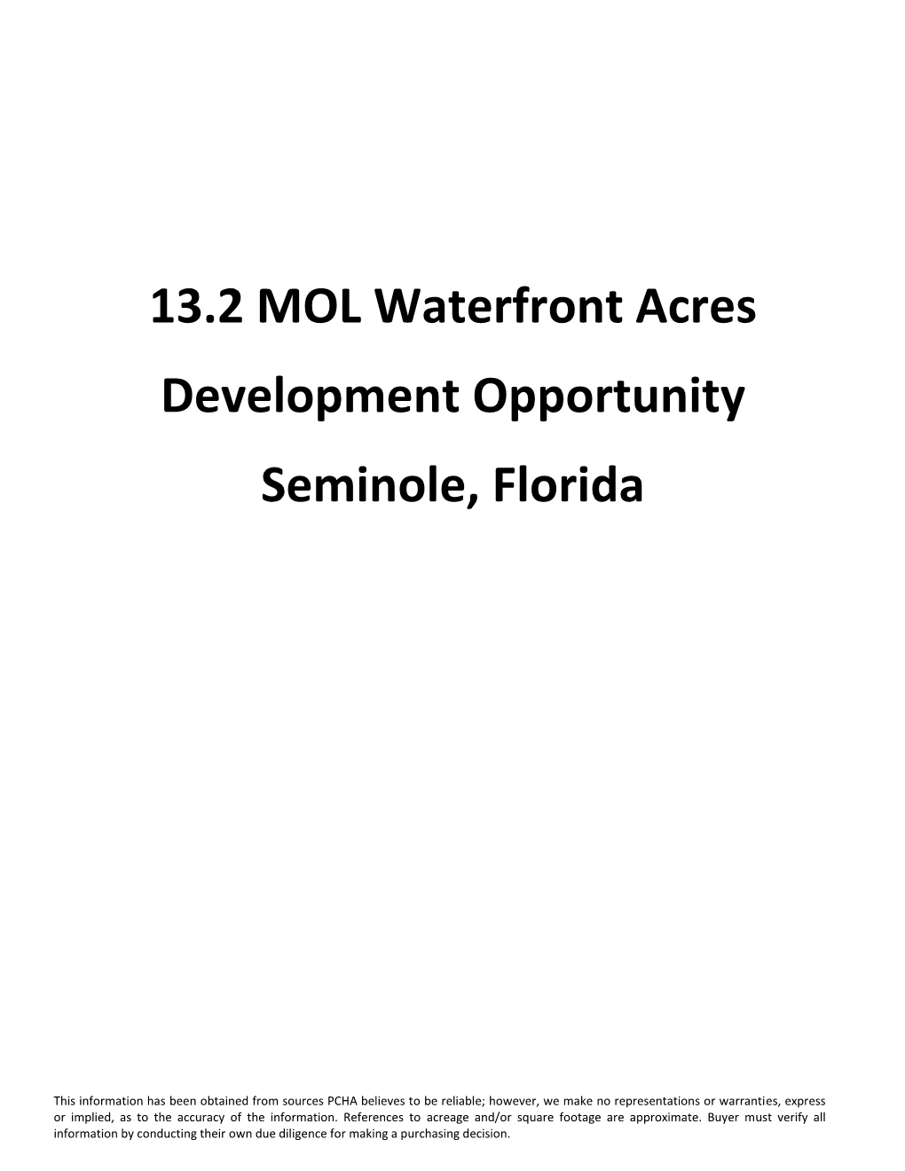 13.2 MOL Waterfront Acres Development Opportunity Seminole, Florida