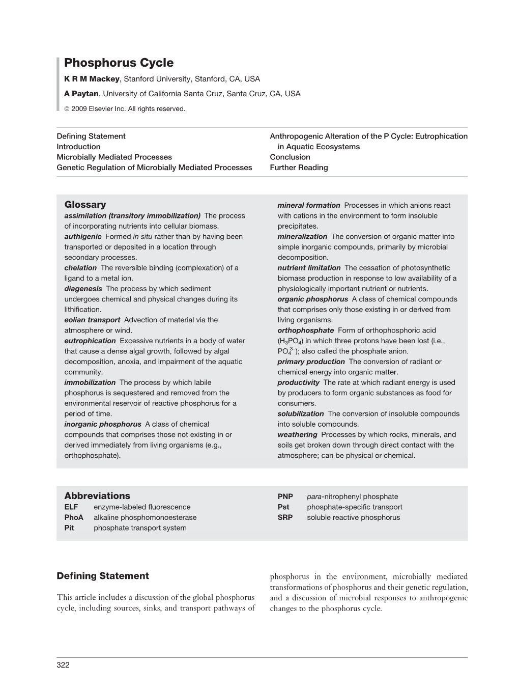 Phosphorus Cycle K R M Mackey, Stanford University, Stanford, CA, USA a Paytan, University of California Santa Cruz, Santa Cruz, CA, USA