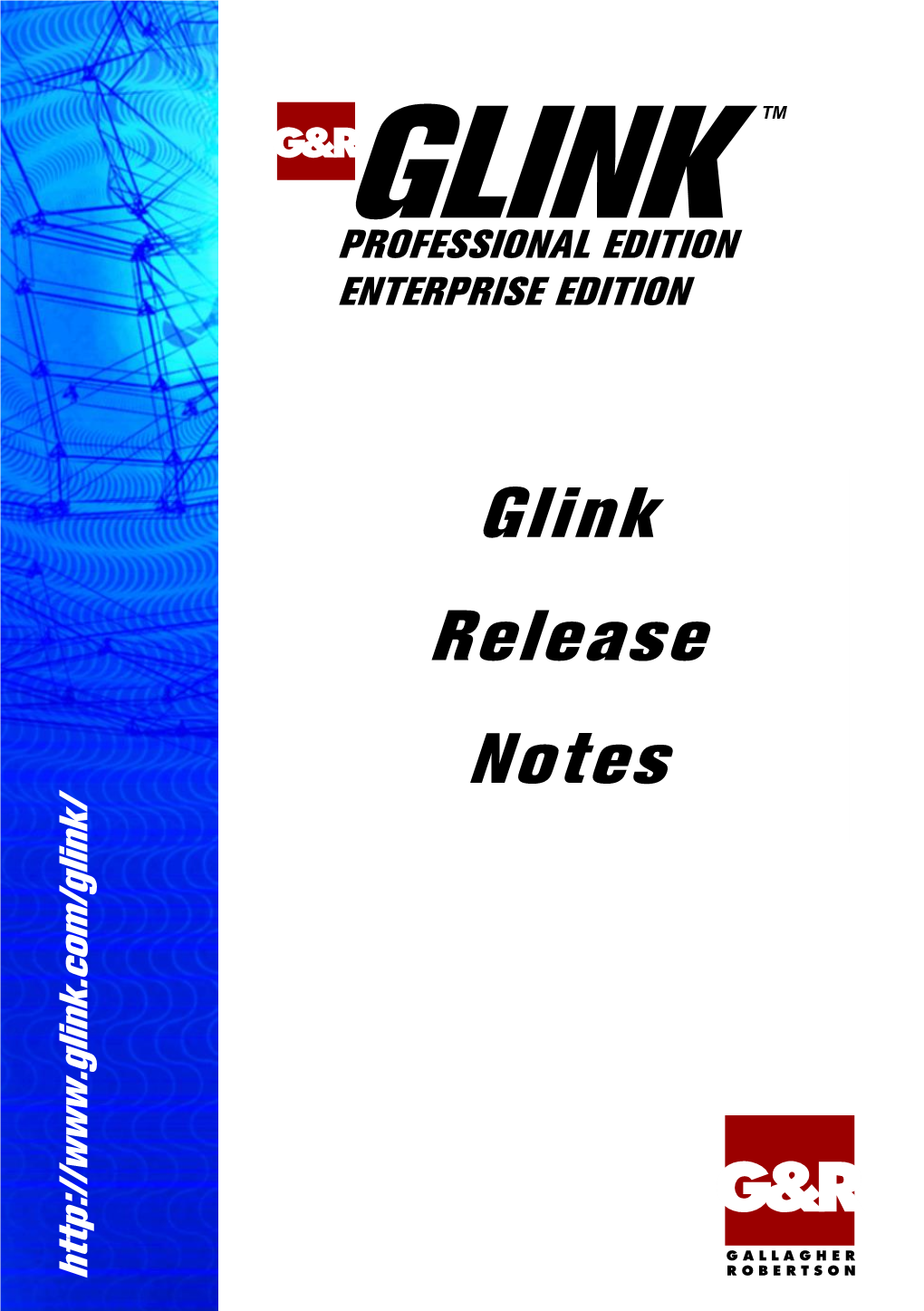 Glink Release Notes I Contents