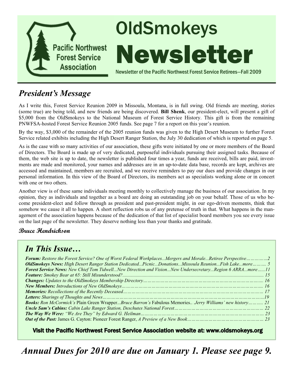 Newsletter Newsletter of the Pacific Northwest Forest Service Retirees—Fall 2009