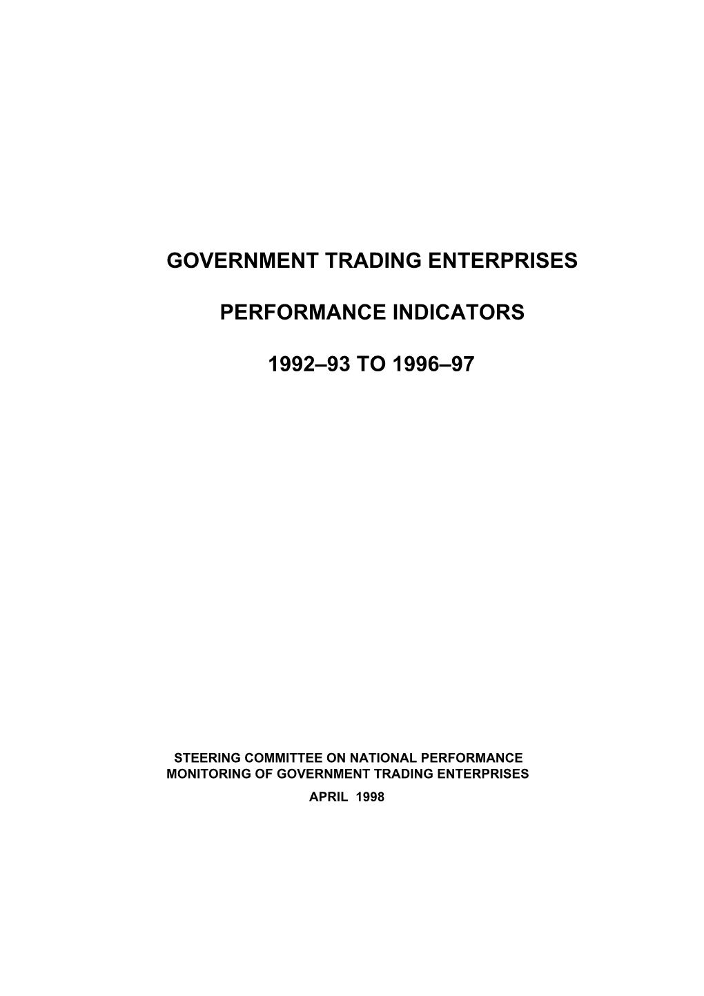 Government Trading Enterprises Performance Indicators 1992-93 To