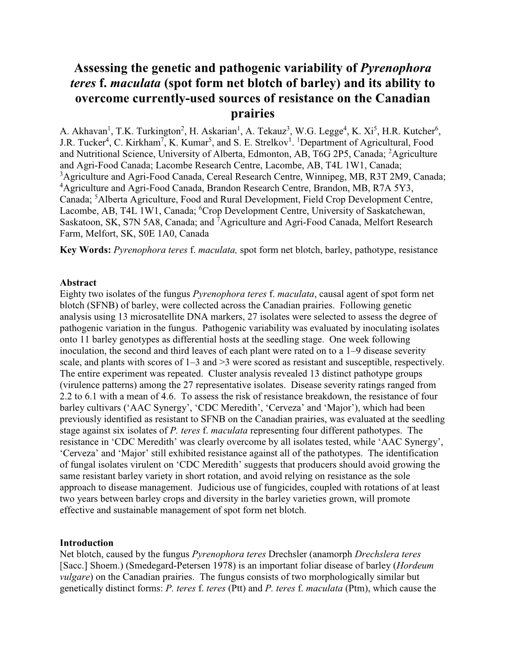 Assessing the Genetic and Pathogenic Variability of Pyrenophora Teres F