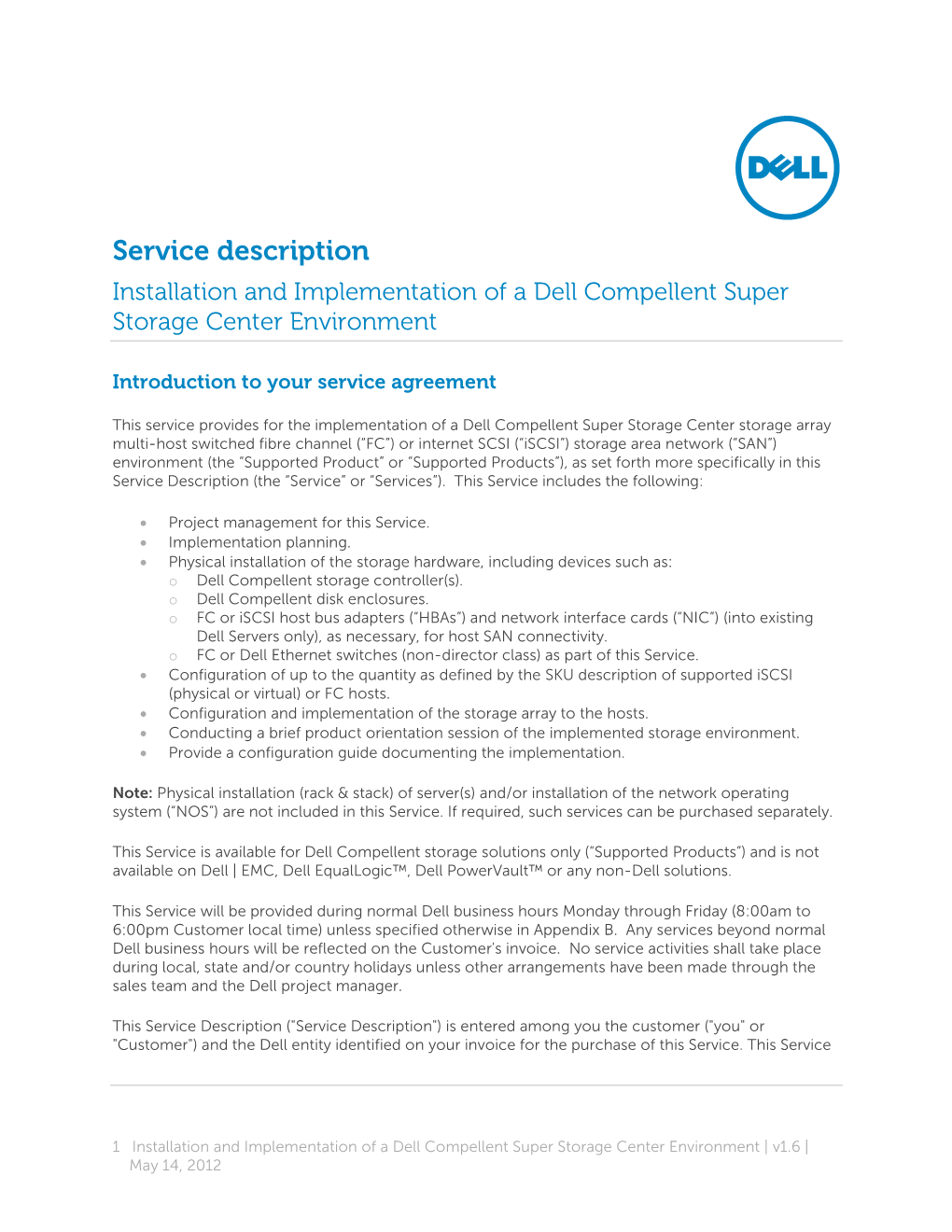 Service Description Installation and Implementation of a Dell Compellent Super Storage Center Environment
