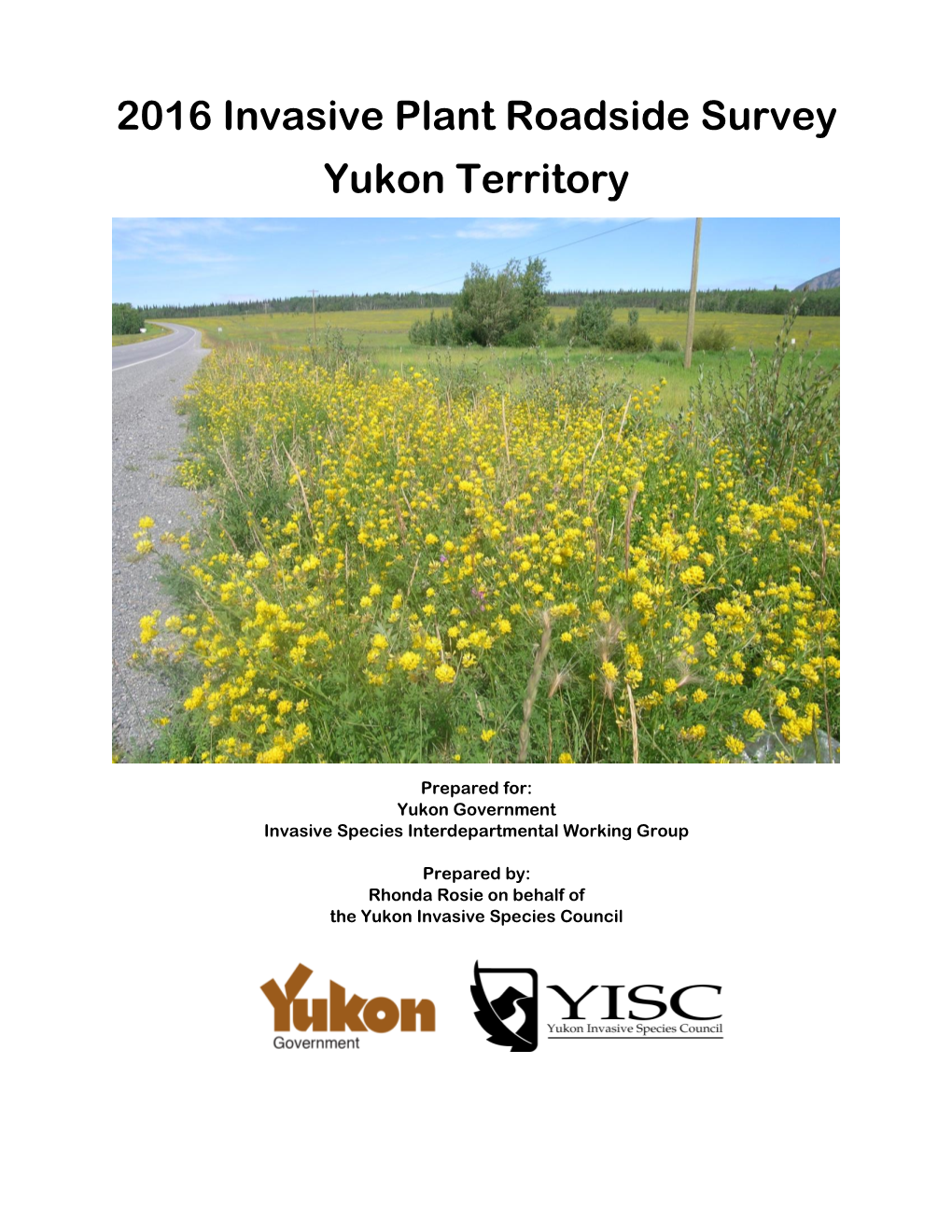 2016 Invasive Plant Roadside Survey Yukon Territory