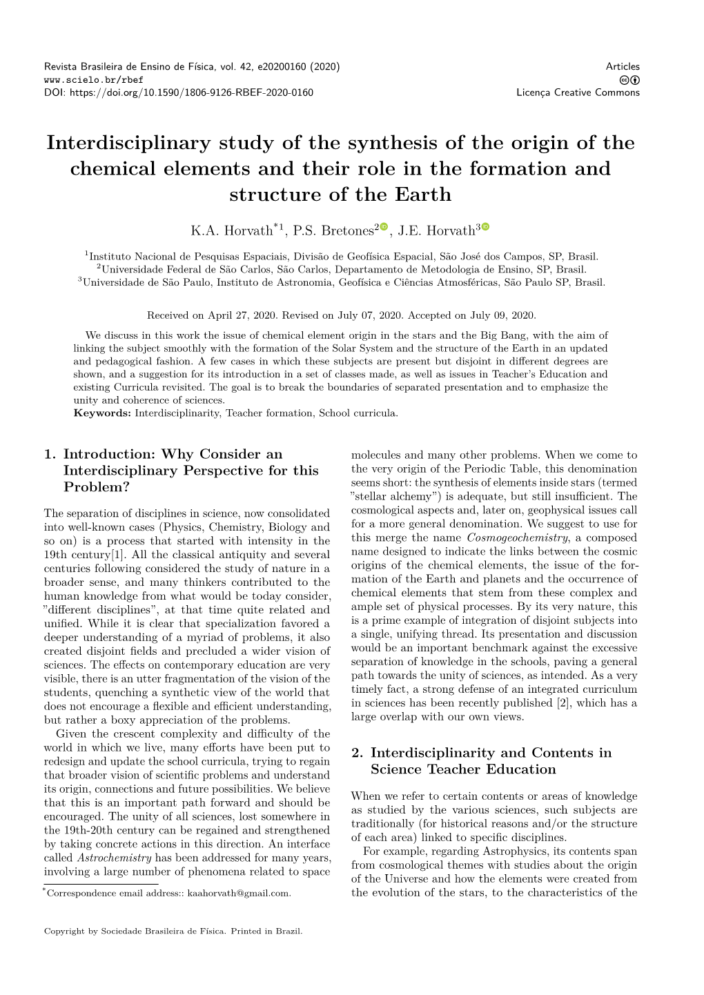 Interdisciplinary Study of the Synthesis of the Origin of the Chemical Elements and Their Role in the Formation and Structure of the Earth