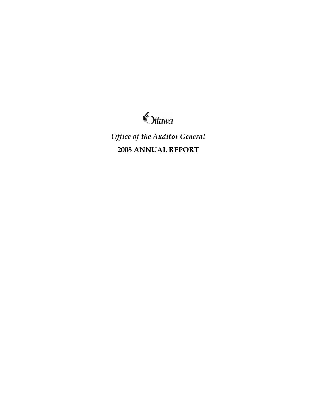 Office of the Auditor General 2008 ANNUAL REPORT