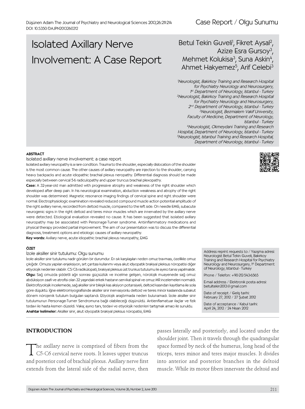 Isolated Axillary Nerve Involvement: a Case Report Isolated Axillary Neuropathy Is a Rare Condition