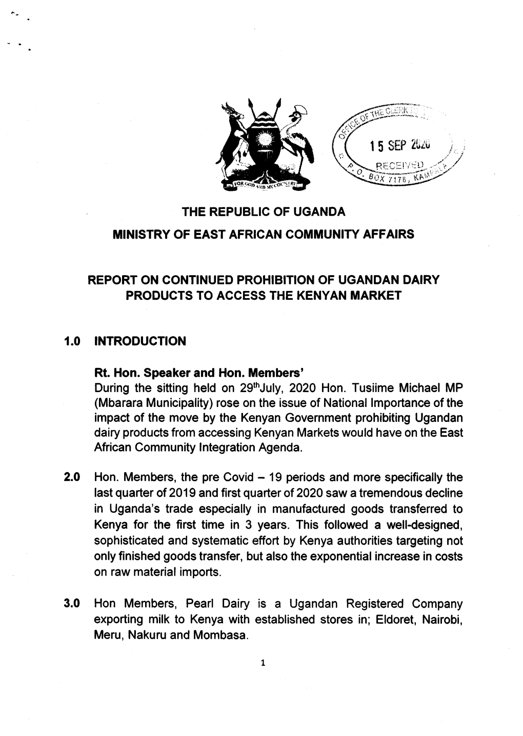 Rt. Hon. Speaker and Hon. Members' During the Sitting Held on 29Thjuly,2020 Hon. Tusiime Michael MP in Uganda's Trade Especially