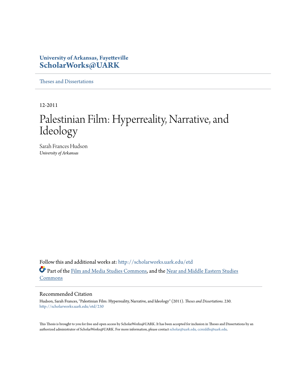 Palestinian Film: Hyperreality, Narrative, and Ideology Sarah Frances Hudson University of Arkansas