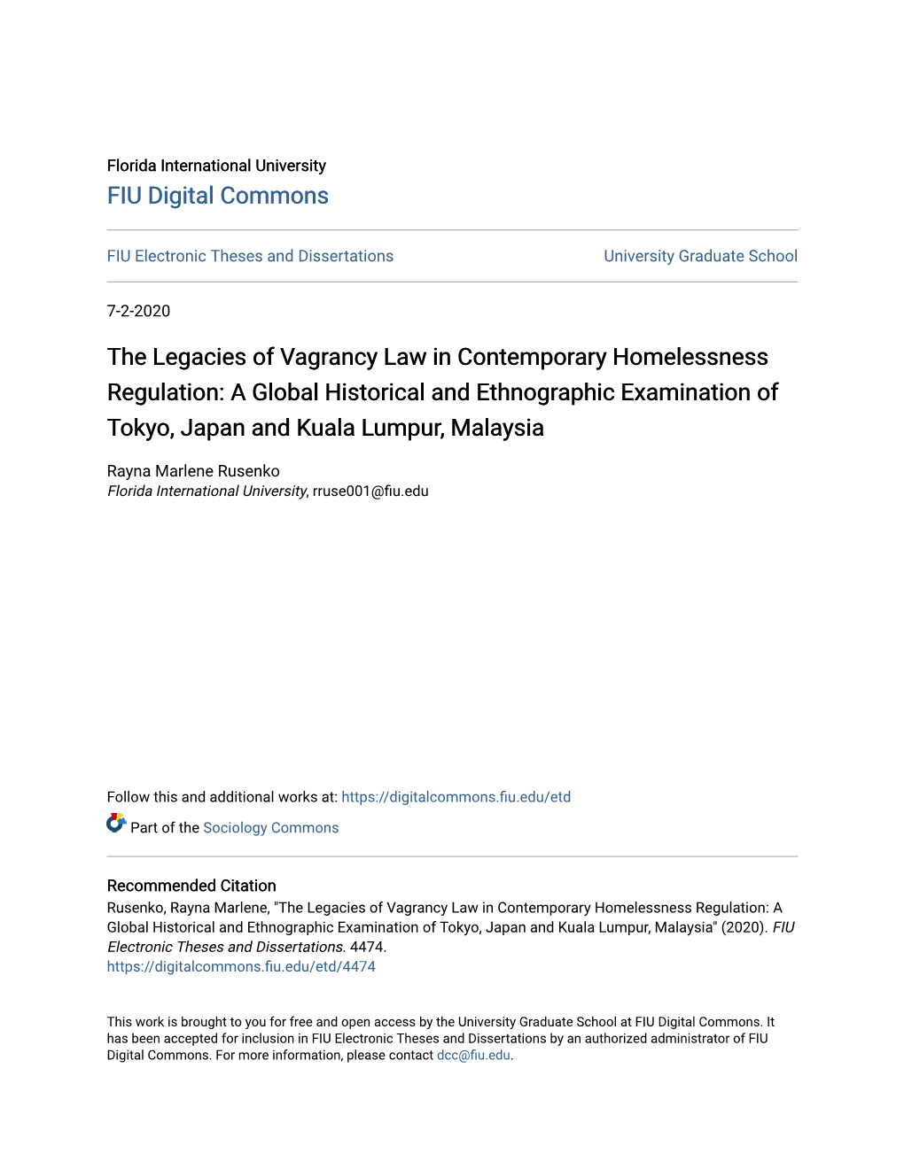 The Legacies of Vagrancy Law in Contemporary Homelessness Regulation: a Global Historical and Ethnographic Examination of Tokyo, Japan and Kuala Lumpur, Malaysia