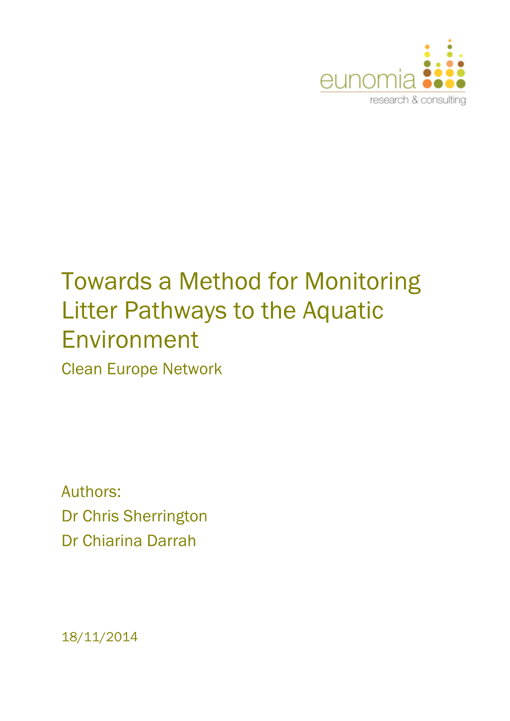 Towards a Method for Monitoring Litter Pathways to the Aquatic Environment Clean Europe Network