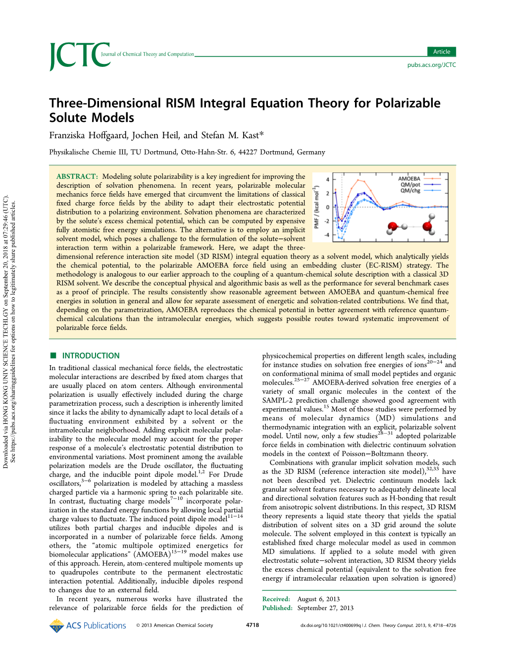 Three-Dimensional RISM Integral Equation Theory for Polarizable Solute Models Franziska Hoﬀgaard, Jochen Heil, and Stefan M