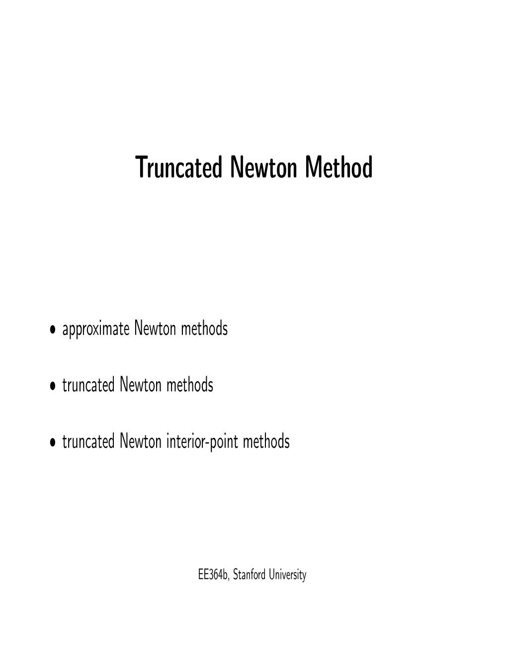 Truncated Newton Method