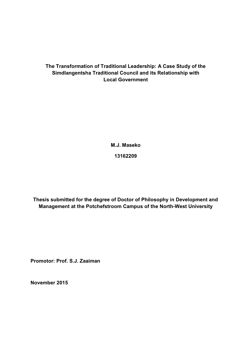 The Transformation of Traditional Leadership: a Case Study of the Simdlangentsha Traditional Council and Its Relationship with Local Government