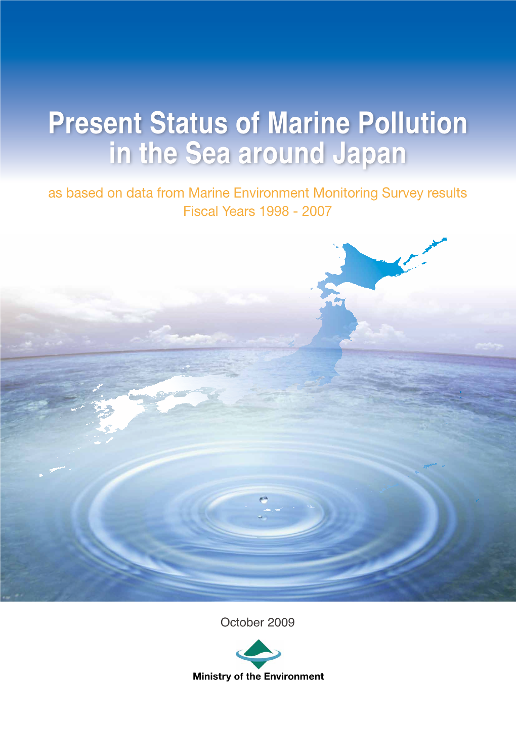 Prsent Status of Marine Pollution in the Sea Around Japan