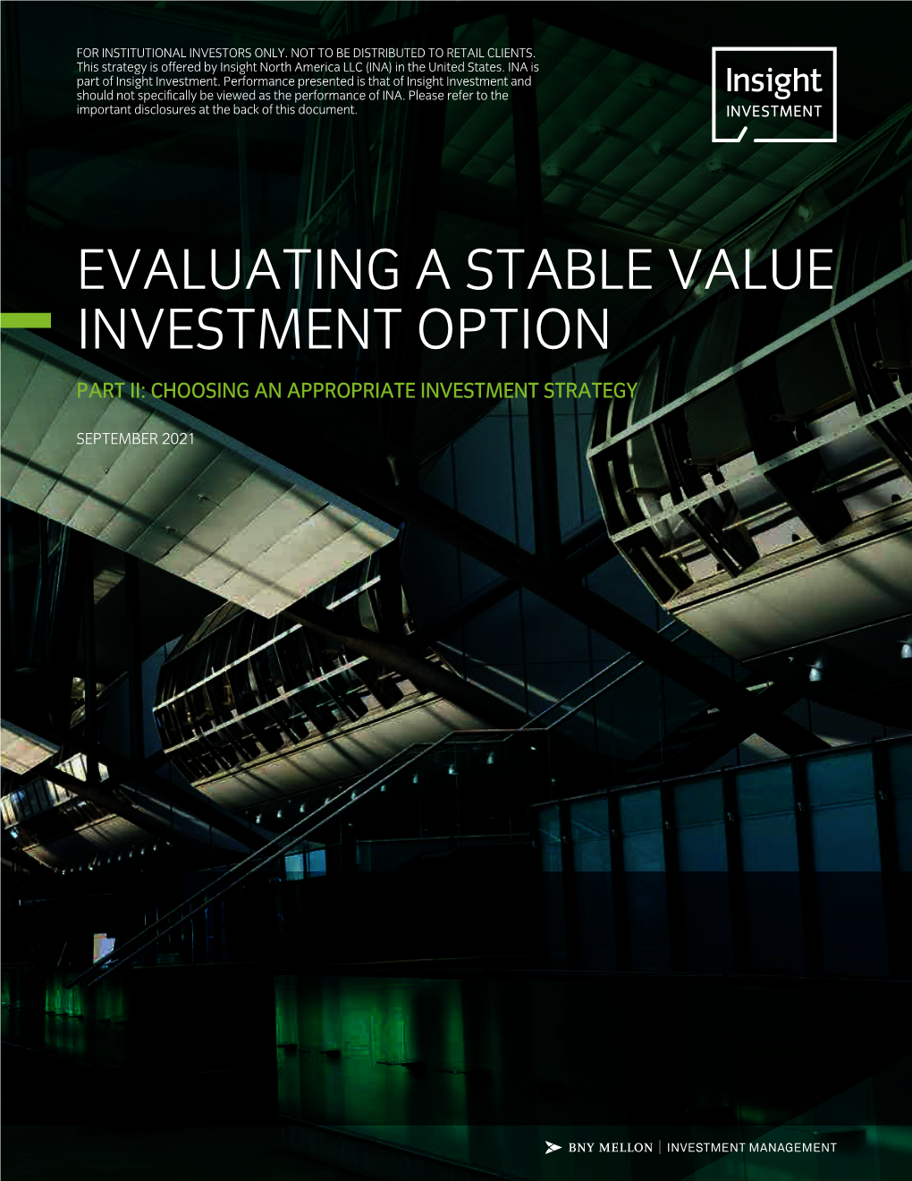 Evaluating a Stable Value Investment Option Part Ii: Choosing an Appropriate Investment Strategy
