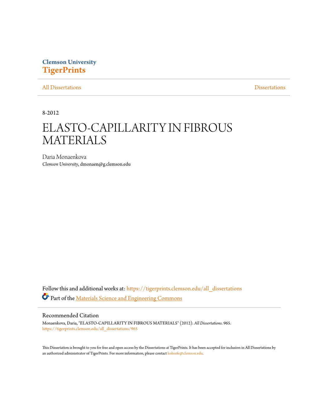 ELASTO-CAPILLARITY in FIBROUS MATERIALS Daria Monaenkova Clemson University, Dmonaen@G.Clemson.Edu