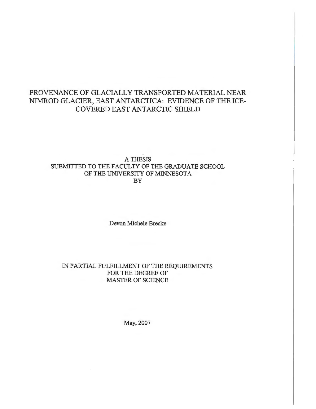 Provenance of Glacially Transported Material Near Nimrod Glacier, East Antarctica: Evidence of the Ice- Covered East Antarctic Shield