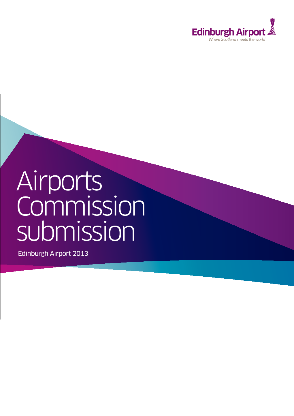 Airports Commission Submission Edinburgh Airport 2013