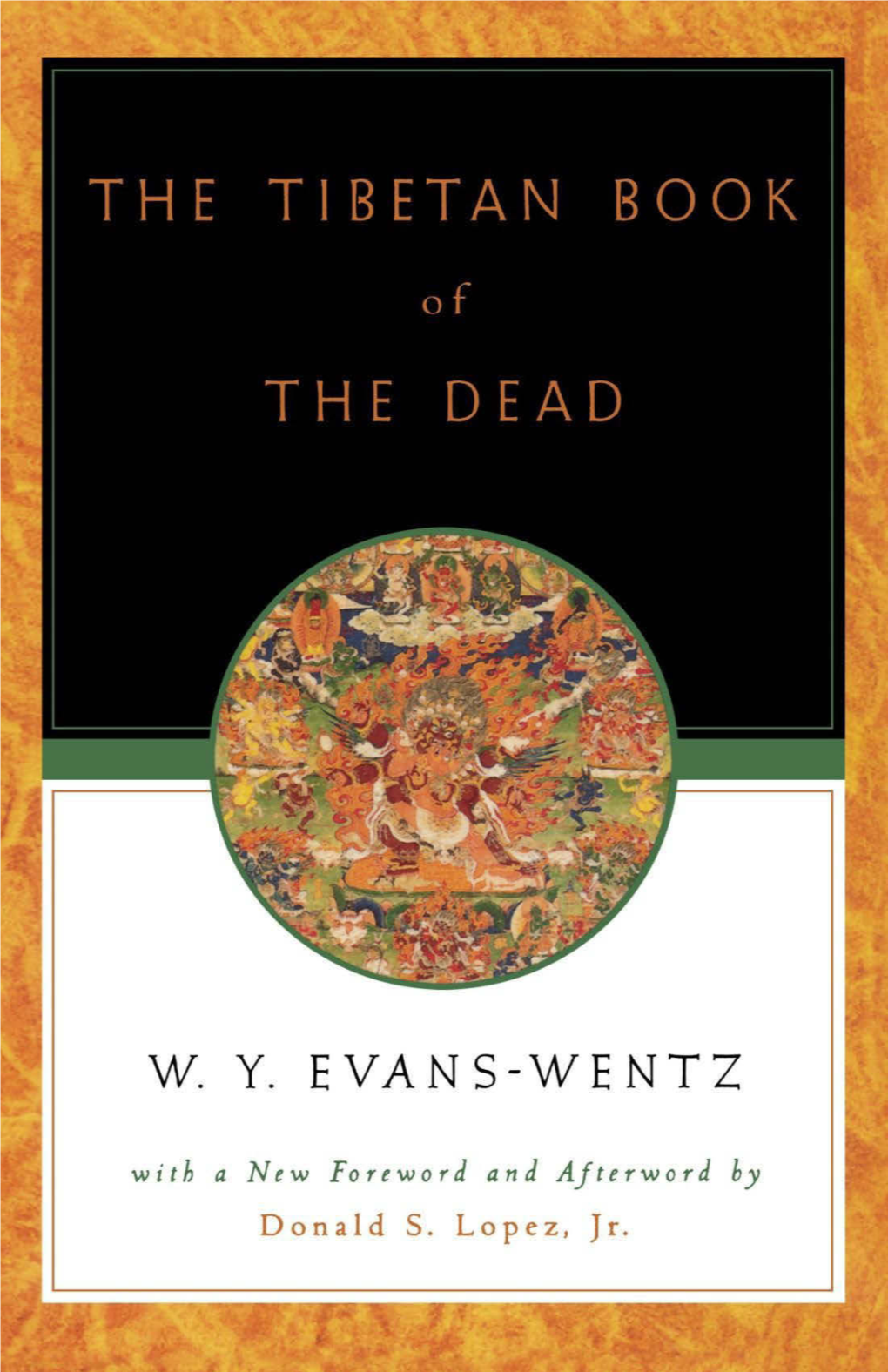 The Tibetan Book of the Dead