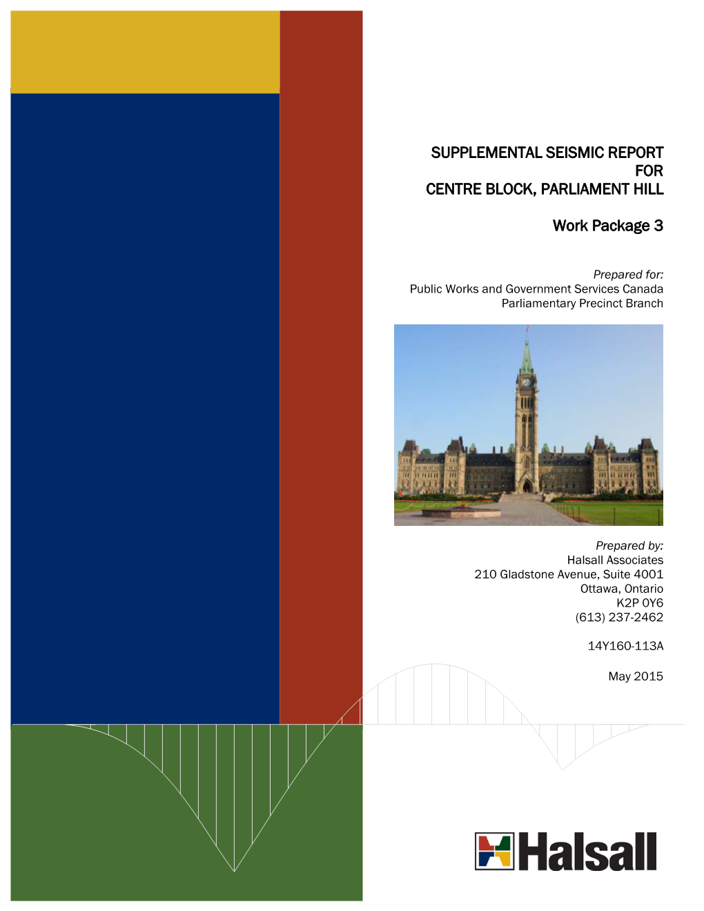 Supplemental Seismic Report for Centre Block, Parliament Hill