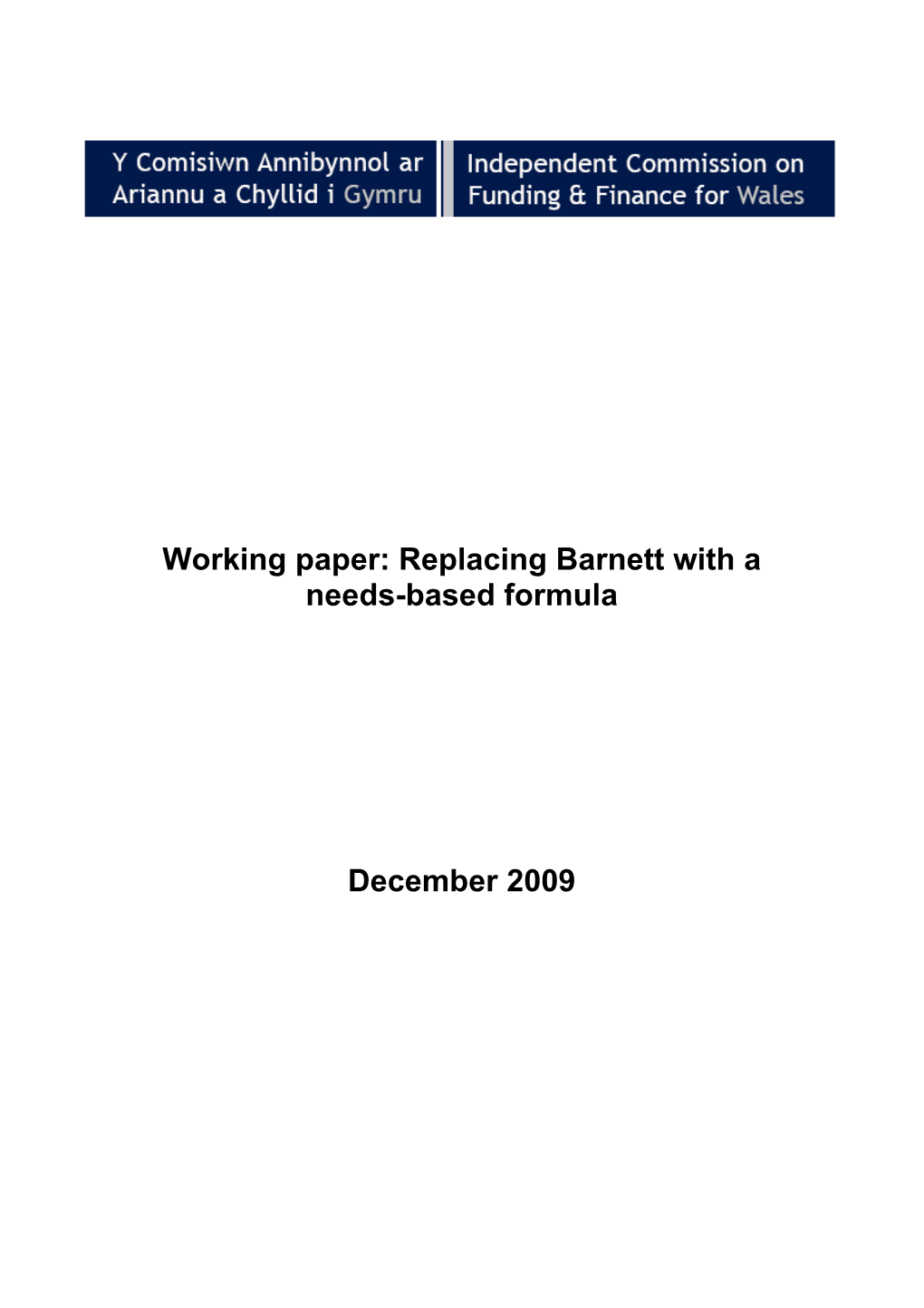 Working Paper: Replacing Barnett with a Needs-Based Formula December 2009