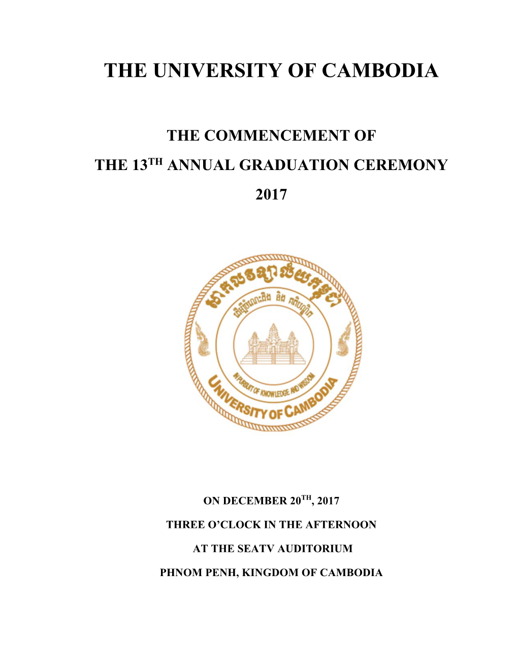 The Commencement of the 13Th Annual Graduation Ceremony 2017