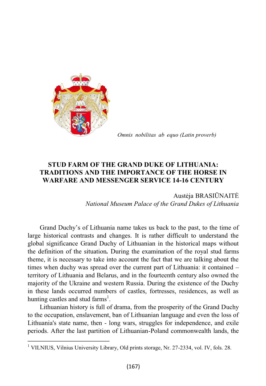 Stud Farm of the Grand Duke of Lithuania: Traditions and the Importance of the Horse in Warfare and Messenger Service 14-16 Century